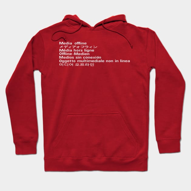 Media offline Hoodie by SirTeealot